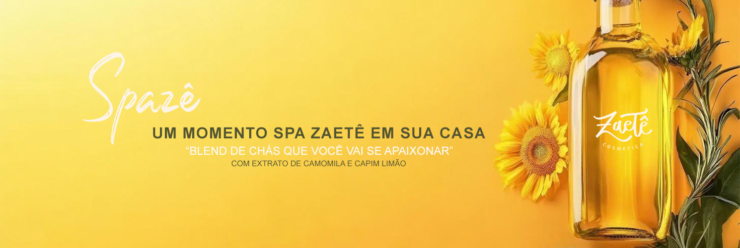 spa Zaetê  um cuidado que vive pode levar pra casa